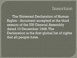 It has inspired more than 80 international conventions and treaties, as well as numerous regional conventions and domestic laws. Universal Declaration Of Human Rights Online Presentation