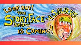 Storyface-a-saurus Show