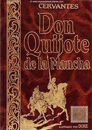 La Mejor Novela De Todos Los Tiempos Te Va A Ofrecer Aquello Que Buscas Solo Hay Que Atreverse A Entrar Quijote De La Mancha Don Quijote Libros De Caballeria