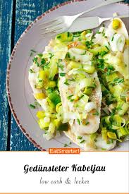 Gedunsteter Kabeljau Rezept In 2020 Kabeljau Rezepte Und Lecker