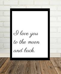 I Love You To The Moon And Back Poster Typographic Print I Love You To The Moon And Back Poster Etsy Typographic Print Typography Quotes Typography Love