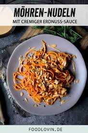 Mohren Nudeln Mit Erdnusssauce Rezept Erdnusssauce Fitness Lebensmittel Essensrezepte