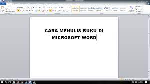 Tutorial menulis laporan ta skripsi kp secara otomatis. 6 Cara Membuat Buku Di Word Sampai Jadi Penerbit Deepublish