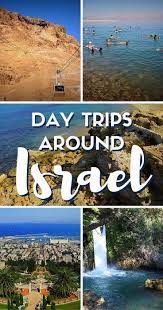 A Few Day Trips Around Israel Where To Go And What To See Israel Travel Trip Day Trips