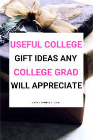 Find great college graduation gift ideas with this guide to gifts for graduating seniors. 10 Useful College Graduation Gift Ideas Any College Graduate Will Appreciate Chiclypoised