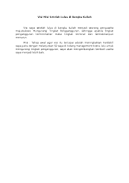 Maybe you would like to learn more about one of these? Essay Rencana Setelah Lulus Kuliah Pigura