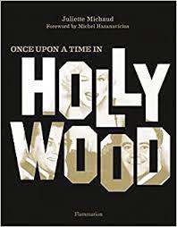 ∙ promo pengguna baru ∙ kurir instan ∙ bebas ongkir ∙ cicilan 0%. Once Upon A Time In Hollywood Michaud Juliette Hazanavicius Michel 9782080203335 Amazon Com Books