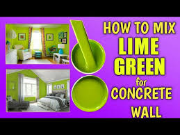 How To Mix Lime Green Semi Gloss Latex