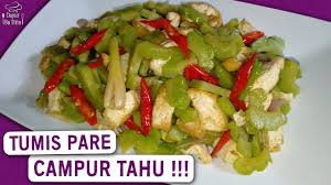 Maybe you would like to learn more about one of these? Resep Tumis Pare Campur Tahu Youtube