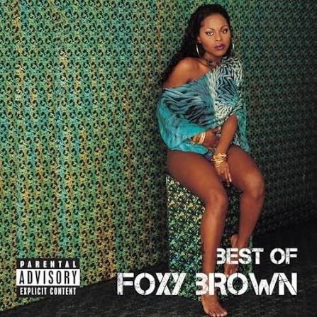 Amazon.com: Best Of [Explicit] : Foxy Brown: Digital Music