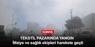 Son dakika haberleri ile ilgili tüm içerik burada. Son Dakika Konya Tekstil Pazari Nda Yangin