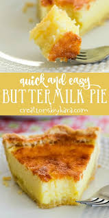 I looked through all our recipes and then started looking online. Super Easy Buttermilk Pie Recipe Creations By Kara