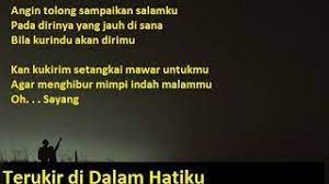 Download mp3 angin sampaikan salamku dan video mp4 gratis. Chords For Terukir Di Dalam Hatiku