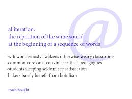 Grouping of words with the same initial consonant.the repetition of sound acts as a connector.ex: Blackalicious Offers A Dizzying Definition Of Alliteration