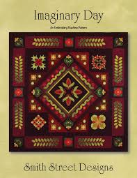 Imaginary Day Machine Embroidery Quilts Street Design Machine Embroidery