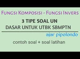 We did not find results for: Tiga Tipe Soal Fungsi Komposisi Dan Invers Di Un Matematika Sma Dasar Dasar Untuk Utbk Sbmptn Youtube