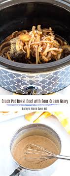 Crock Pot Roast Beef With Sour Cream Gravy Crockpot Roast Beef Roast Crock Pot Cream Gravy