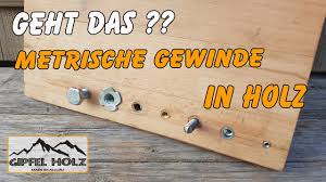 Top marken | günstige preise | große auswahl 7 Moglichkeiten Fur Ein Metrisches Gewinde In Holz Gewindeeinsatze Fur Holz Youtube