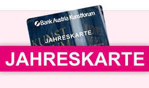 2020 farewell yellow brick road. Jahreskarte Shop Bank Austria Kunstforum