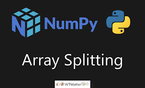 Numpy Splitting Arrays Python Tutorial In 2020 Tutorial Learn To Split Arrays