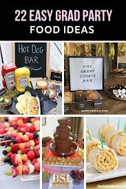 Whether you're planning a small gathering with family, an outdoor party with friends or a big grad bash, you'll find 33 awesome graduation party. Best Graduation Party Food Ideas 22 Delicious Graduation Party Food Ideas Your Guests Will Love By Sophia Lee Graduation Party Foods College Graduation Party Food Graduation Party High