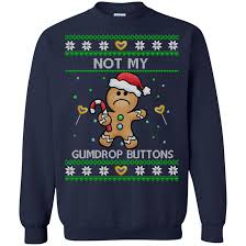 Yarn is the best search for video clips by quote. Shrek Not My Gumdrop Buttons Christmas Sweater Shirt Hoodie Ifrogtees