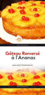 Gateau Renverse A L Ananas Recette Gateau Renverse Ananas Gateau Ananas Facile Gateau Renverse