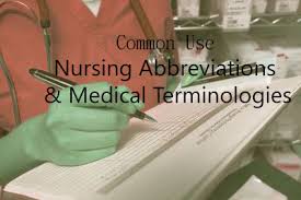 Common medical abbreviations list (acronyms and definitions). Common Use Nursing Abbreviations And Medical Terminologies List 2