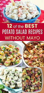 Cover and refrigerate potatoes and remaining dressing for 6 to 24 hours. 12 Of The Best Potato Salad Without Mayo Recipes You Need To Make Potatoe Salad Recipe Best Potato Salad Recipe Potato Salad Without Mayo