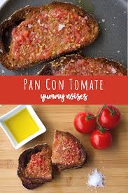 Pan Con Tomate Spanish Breakfast Requirement Yummy Noises Recipe Appetizer Recipes Whole Food Recipes Vegetarian Recipes