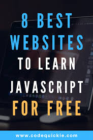 8 Best Websites To Learn Javascript For Free In 2020 Learn Javascript Learn Programming Javascript Quote