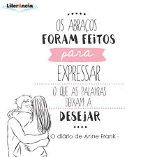 Por exemplo, o gif abraça. Https Www Tumblr Com Search Gif Abraco Gifs Abraco Diario De Anne Frank Abracos