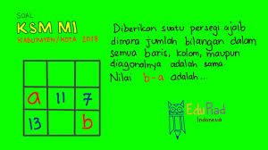 #ksm2021 #soalujicoba #matematikaterintegrasipara peserta ksm mi matematika terintegrasi di manapun berada, di video ini saya jelaskan 1 contoh soal dan pemb. Soal Pembahasan Ksm Mi Tingkat Kabupaten Kota 2018 Magic Square Youtube