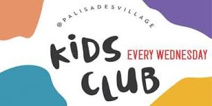Kids Club @ Palisades Village