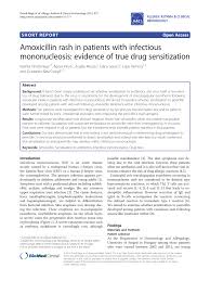 Amoxicillin and other antibiotics, including those made from penicillin, aren't recommended for people with mononucleosis. Pdf Amoxicillin Rash In Patients With Infectious Mononucleosis Evidence Of True Drug Sensitization