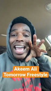 Akeem Ali Tomorrow Freestyle