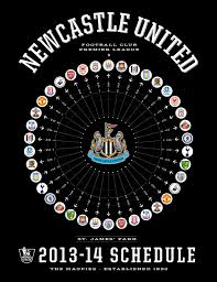 Newcastle United 2013 14 Premier League Schedule League Schedule Premier Football Football Poster
