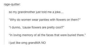 Sometimes women struggle with finding the right dirty things to say to a guy. 18 Jokes That Will Make Anyone With A Dirty Mind Laugh Harder Than They Should
