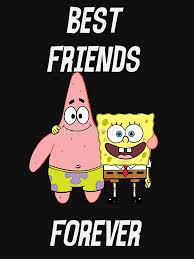 Maybe you would like to learn more about one of these? Patrick Spongebob Best Friends Forever White Text Essential T Shirt By Namelessghoul Spongebob Best Friend Best Friends Cartoon Friend Cartoon