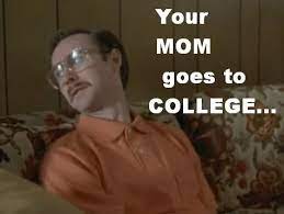 Stfu example box your mom goes to college. Pin On Humor And Such