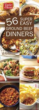 80 Super Easy Ground Beef Dinners Dinner With Ground Beef Beef Dinner Beef Recipes For Dinner