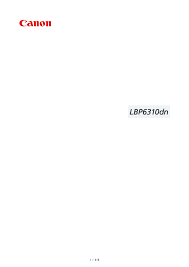 Additionally, you can choose operating system to see the drivers that will be compatible with your os. Canon I Sensys Lbp6310dn User Manual Manualzz