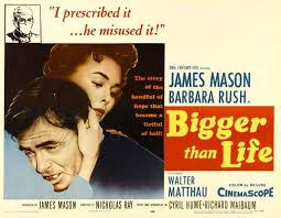 Bigger Than Life (Ray, 1956)