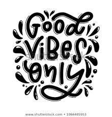 Good Vibes Free Vector Art 50 Free Downloads Drawing Quotes Good Vibes Only Hand Lettered Quotes Inspiration