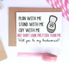 A good mix of sentimental and silly, these bridal party quotes are a great way to create an extra special message inside a card or gift box. Laila Me Designs Bridesmaids Proposal Cards From Etsy Bridesmaid Funny Bridesmaid Proposal Cards Asking Bridesmaids
