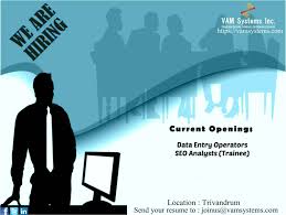 Wanted 1 Data Entry Operators 2 Seo Analysts Trainee Location Trivandrum Terms And Conditions Jo Job Posting Business Analyst Security Solutions