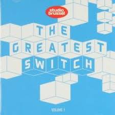 Here you may listen to live online station studio brussel right now for free. Studio Brussel The Greatest Switch Vol 1 Muziekweb