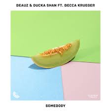 You make me feel so crazy. Beauz Ducka Shan Somebody Lyrics Genius Lyrics