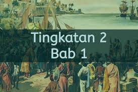 Text of sejarah tingkatan 2: Kerajaan Alam Melayu Konsep Dan Kewujudannya Tarahap