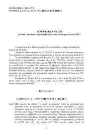 (1) orice persoană care are în proprietate o clădire situată în românia. HotÄƒrarea Consiliului Local Nr 282 Pe 20 12 2012 Primaria Craiova